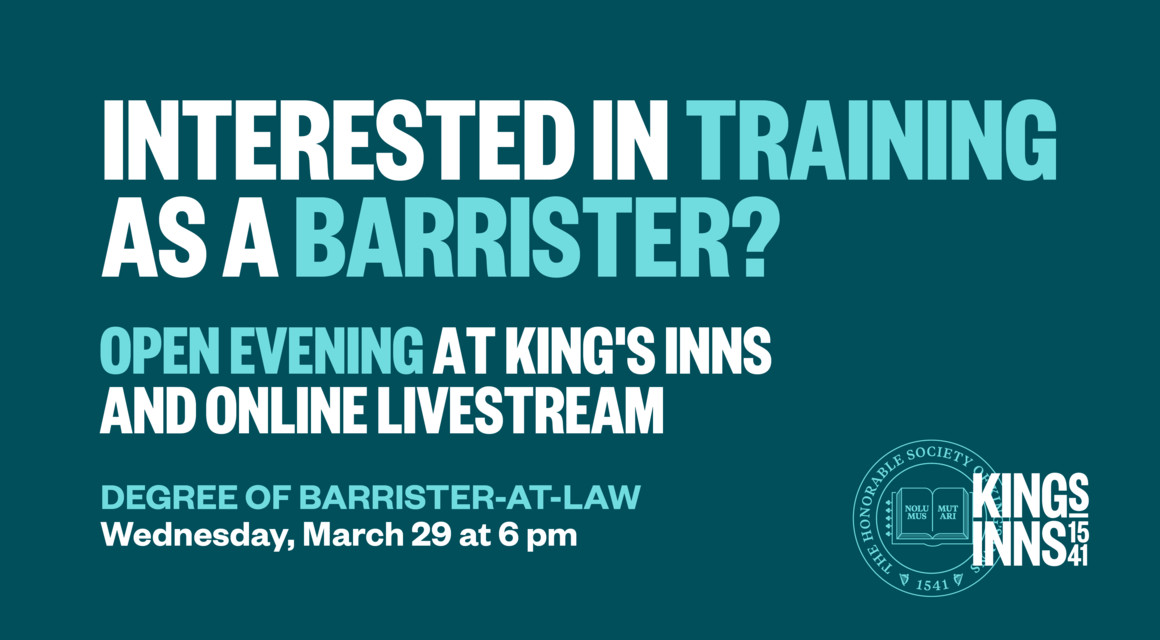 Open Evening: Degree of Barrister–at–Law